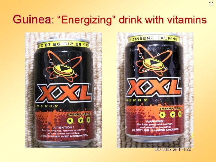 21 Guinea: “Energizing” drink with vitamins OD-2007 -26 -FFExx 