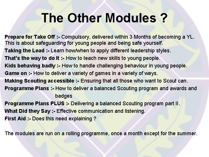 The Other Modules ? Prepare for Take Off : - Compulsory, delivered within 3 The Other Modules ? Prepare for Take Off : - Compulsory, delivered within 3