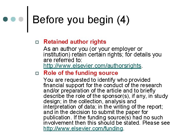 Before you begin (4) Retained author rights As an author you (or your employer
