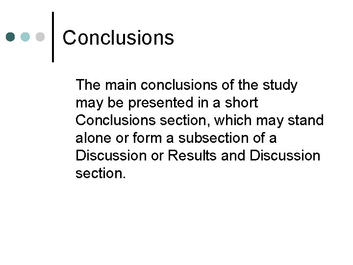 Conclusions The main conclusions of the study may be presented in a short Conclusions