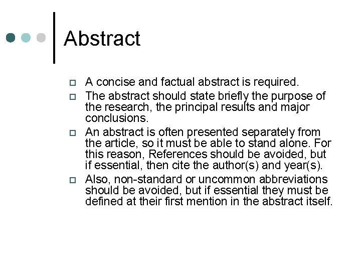 Abstract A concise and factual abstract is required. The abstract should state briefly the