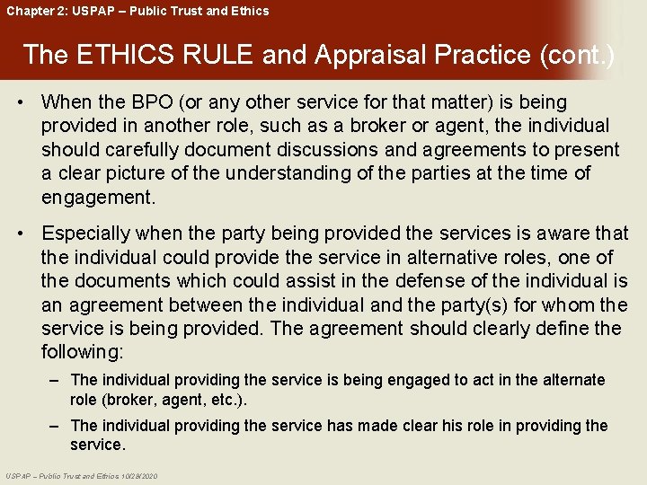 Chapter 2: USPAP – Public Trust and Ethics The ETHICS RULE and Appraisal Practice
