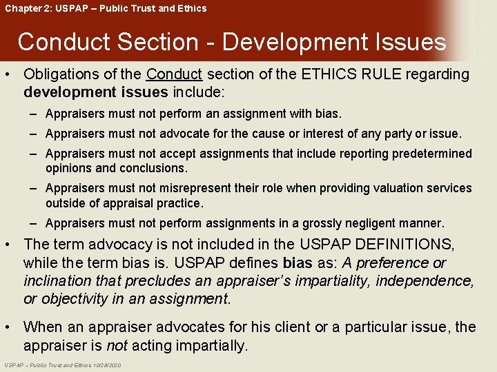 Chapter 2: USPAP – Public Trust and Ethics Conduct Section - Development Issues •