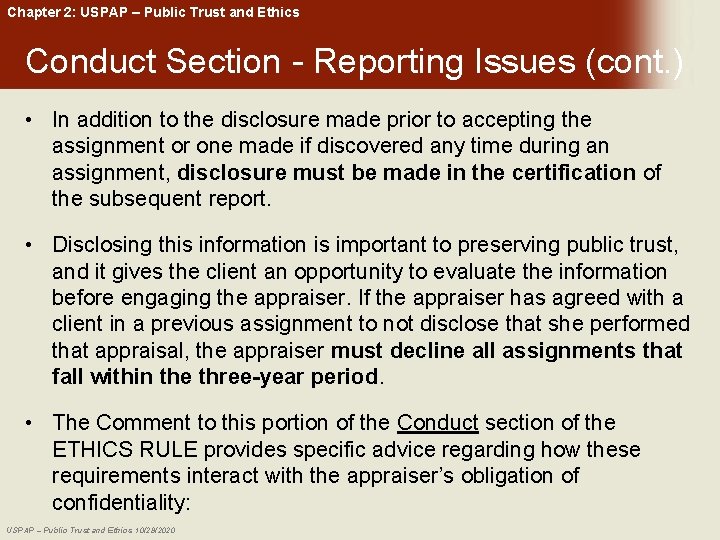 Chapter 2: USPAP – Public Trust and Ethics Conduct Section - Reporting Issues (cont.