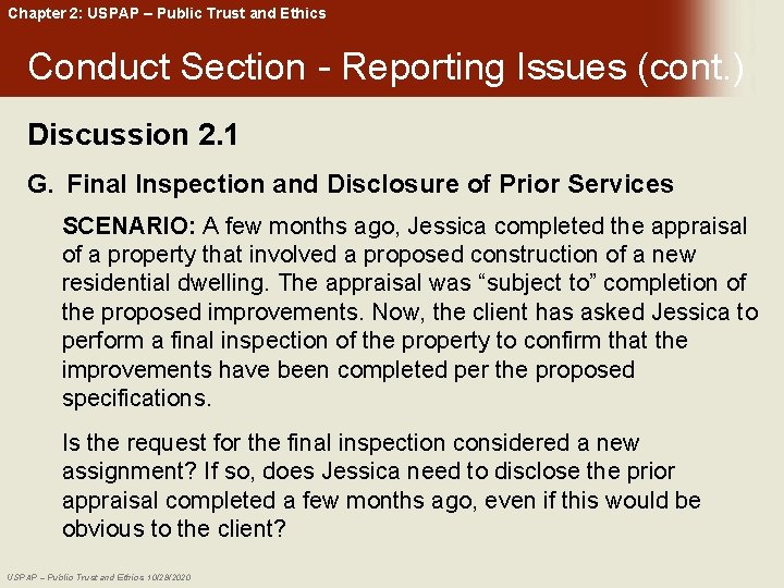 Chapter 2: USPAP – Public Trust and Ethics Conduct Section - Reporting Issues (cont.