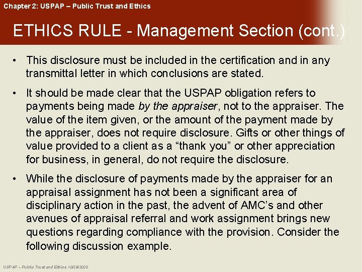 Chapter 2: USPAP – Public Trust and Ethics ETHICS RULE - Management Section (cont.