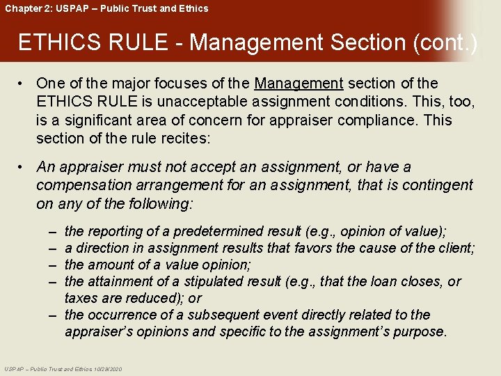 Chapter 2: USPAP – Public Trust and Ethics ETHICS RULE - Management Section (cont.