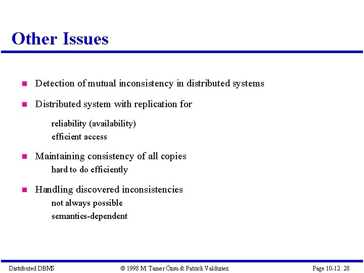 Other Issues Detection of mutual inconsistency in distributed systems Distributed system with replication for