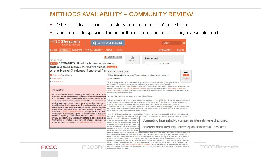 METHODS AVAILABILITY – COMMUNITY REVIEW • Others can try to replicate the study (referees
