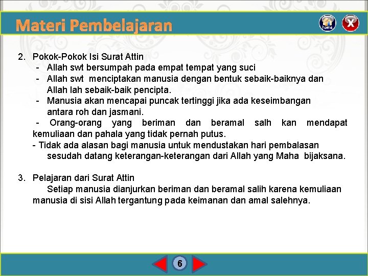 Materi Pembelajaran 2. Pokok-Pokok Isi Surat Attin - Allah swt bersumpah pada empat tempat