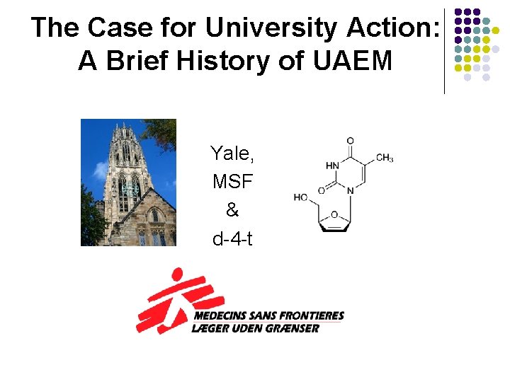 The Case for University Action: A Brief History of UAEM Yale, MSF & d-4