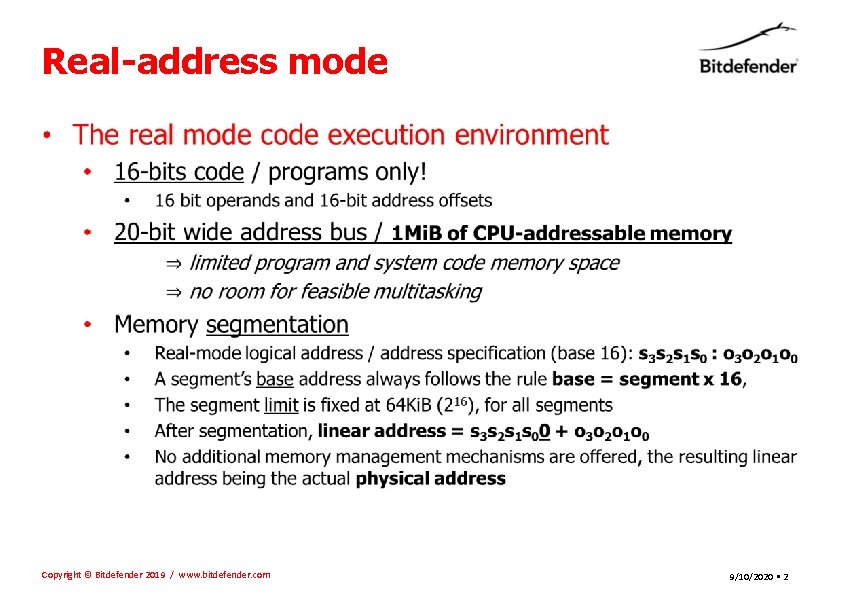 Real-address mode • Copyright © Bitdefender 2019 / www. bitdefender. com 9/10/2020 • 2