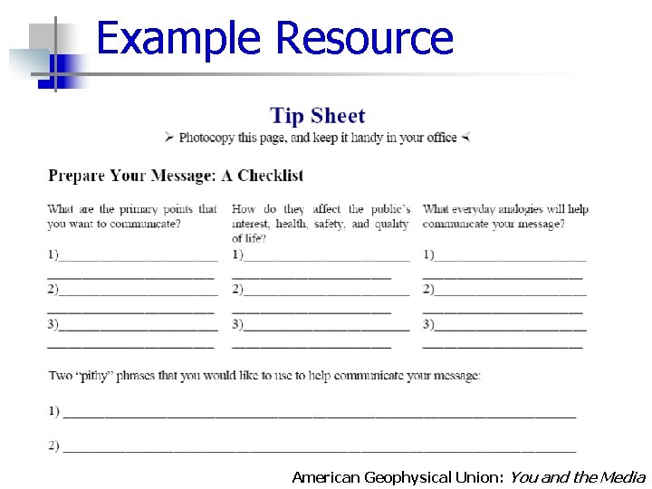 Example Resource American Geophysical Union: You and the Media 