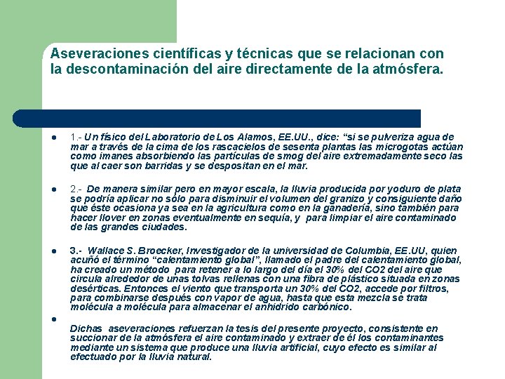 Aseveraciones científicas y técnicas que se relacionan con la descontaminación del aire directamente de