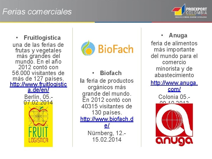 Ferias comerciales • Fruitlogistica una de las ferias de frutas y vegetales más grandes