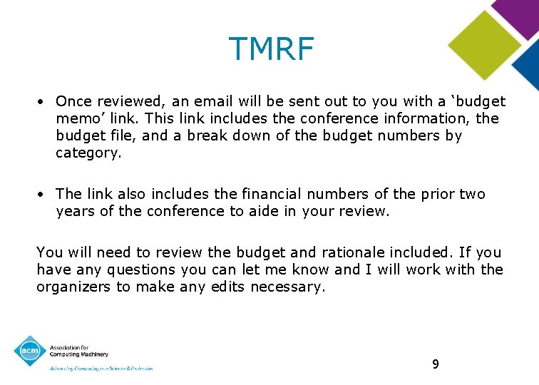 TMRF • Once reviewed, an email will be sent out to you with a