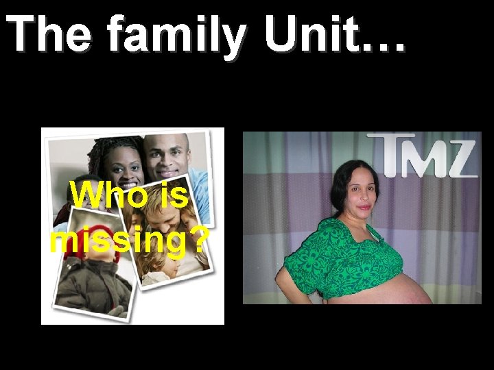 The family Unit… Who is missing? Who are the members of Scout’s family? 