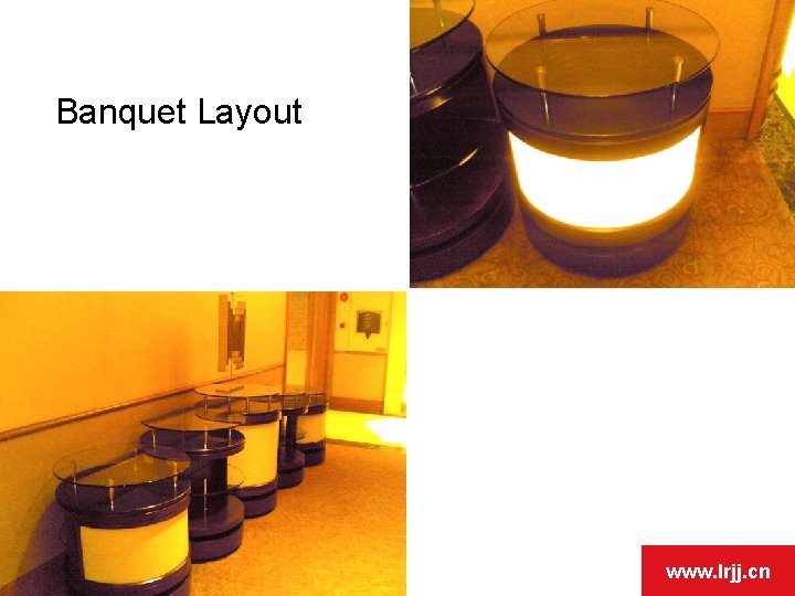 Banquet Layout www. lrjj. cn Banquet Layout www. lrjj. cn