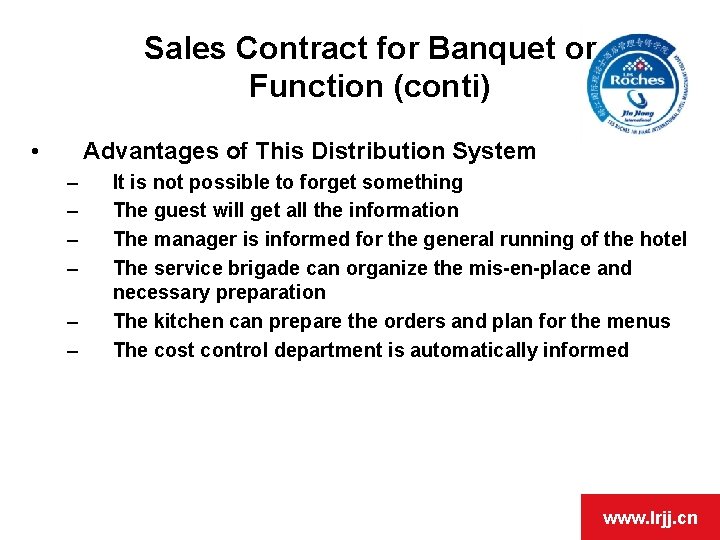 Sales Contract for Banquet or Function (conti) • Advantages of This Distribution System – Sales Contract for Banquet or Function (conti) • Advantages of This Distribution System –