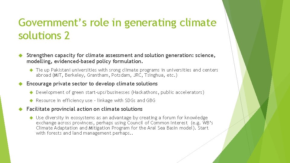 Government’s role in generating climate solutions 2 Strengthen capacity for climate assessment and solution