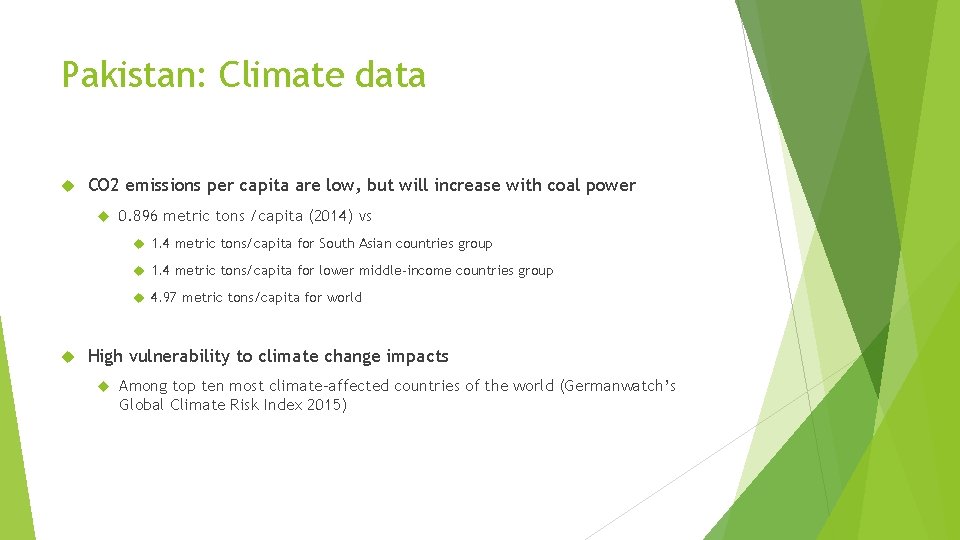 Pakistan: Climate data CO 2 emissions per capita are low, but will increase with