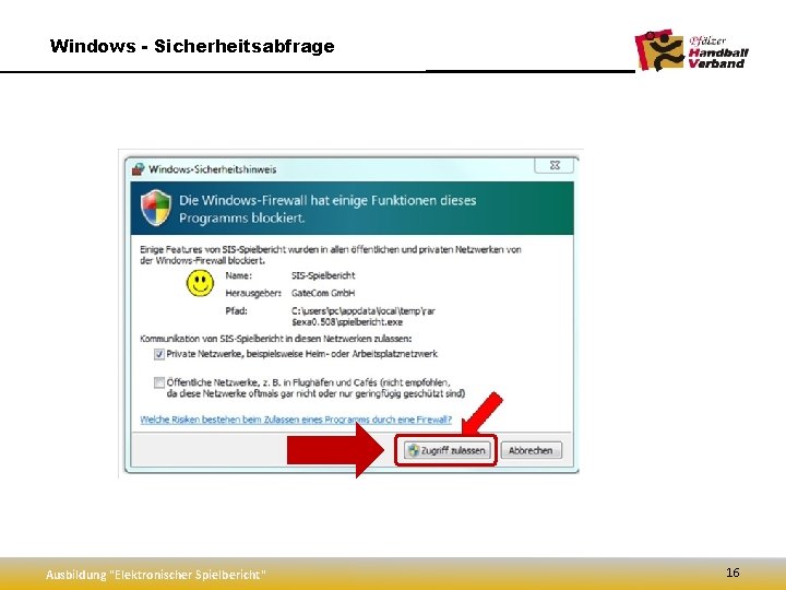 Windows - Sicherheitsabfrage Ausbildung "Elektronischer Spielbericht" 16 