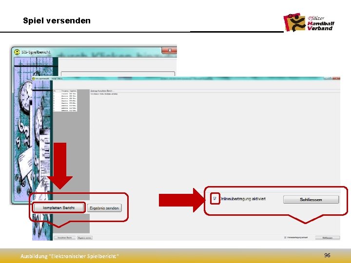 Spiel versenden Ausbildung "Elektronischer Spielbericht" 96 