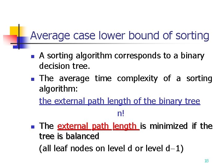 Average case lower bound of sorting n n n A sorting algorithm corresponds to