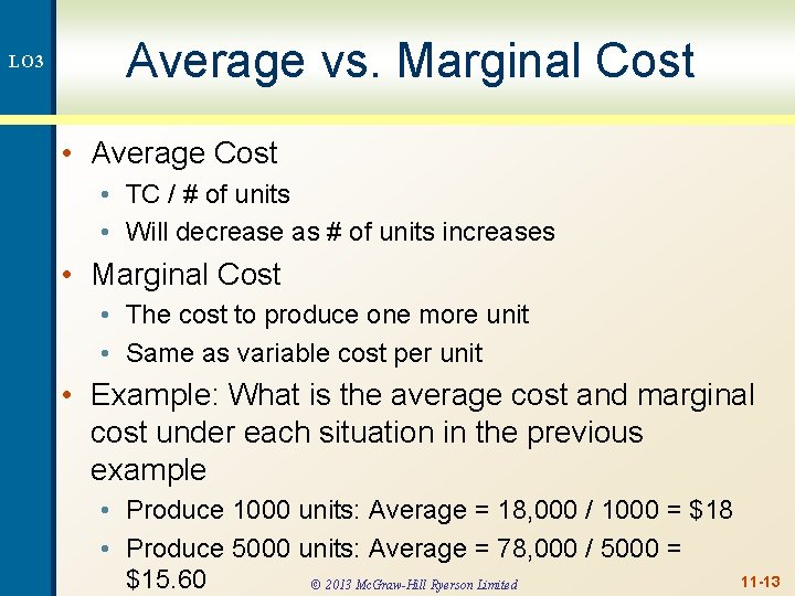 LO 3 Average vs. Marginal Cost • Average Cost • TC / # of