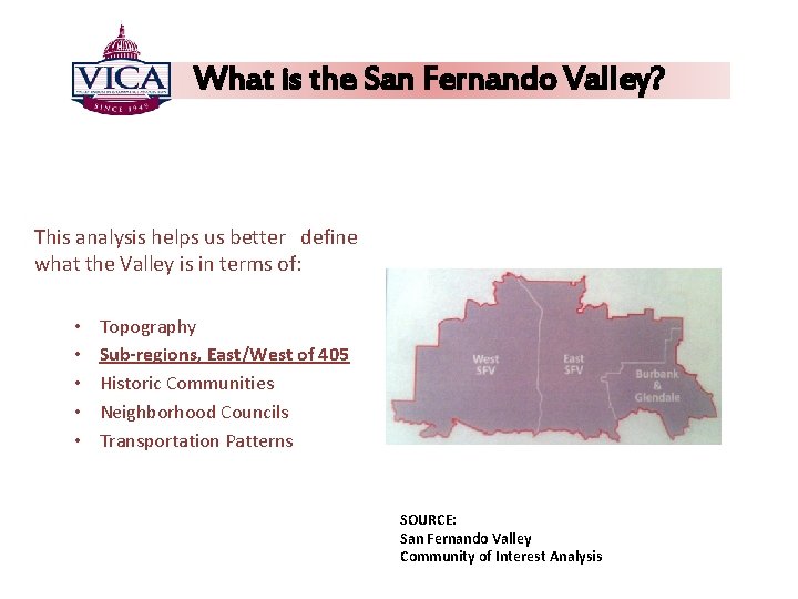 What is the San Fernando Valley? This analysis helps us better define what the