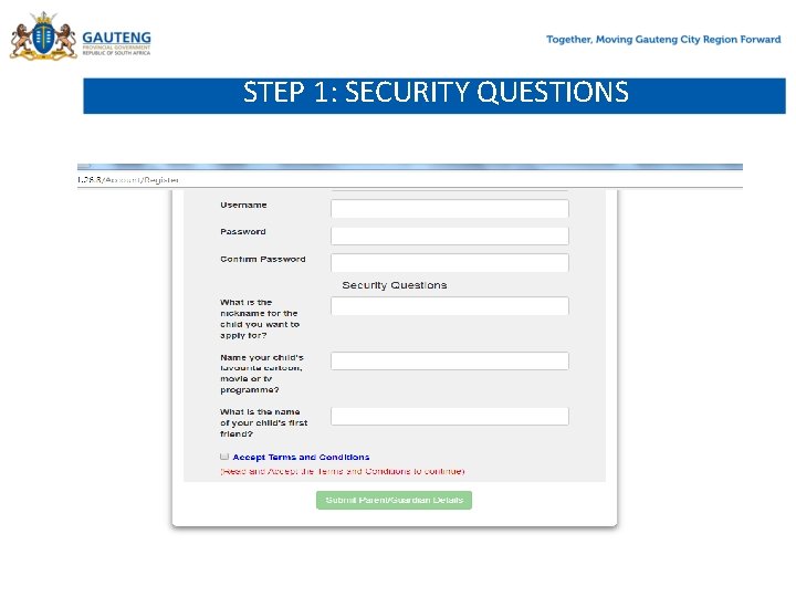 STEP 1: SECURITY QUESTIONS 