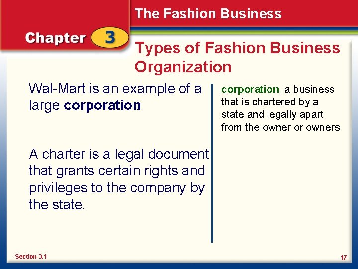The Fashion Business Types of Fashion Business Organization Wal-Mart is an example of a