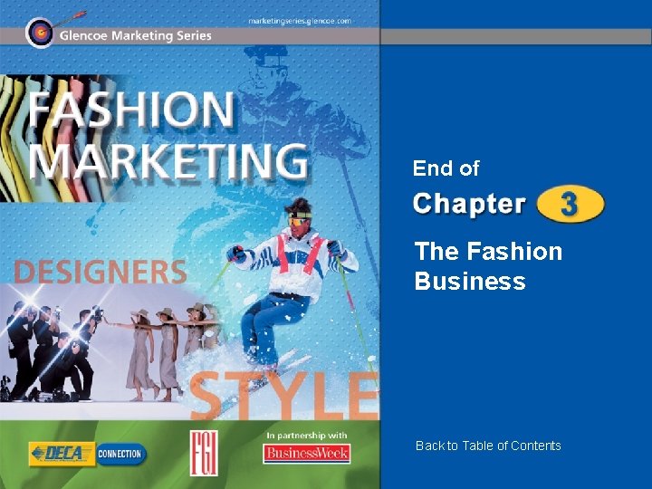 End of The Fashion Business Back to Table of Contents 