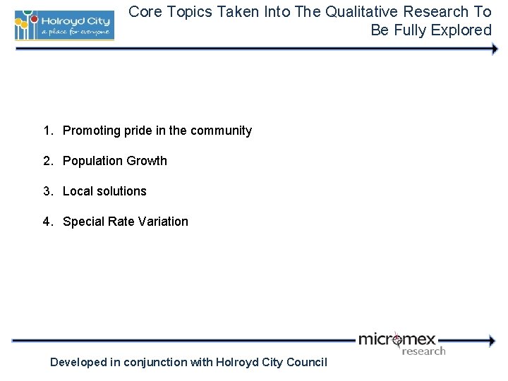 Core Topics Taken Into The Qualitative Research To Be Fully Explored 1. Promoting pride