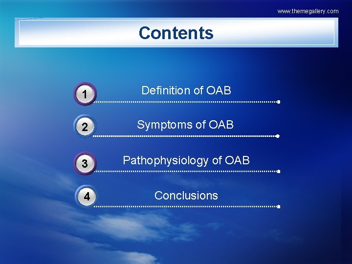 www. themegallery. com Contents 3 1 Definition of OAB 2 Symptoms of OAB 3