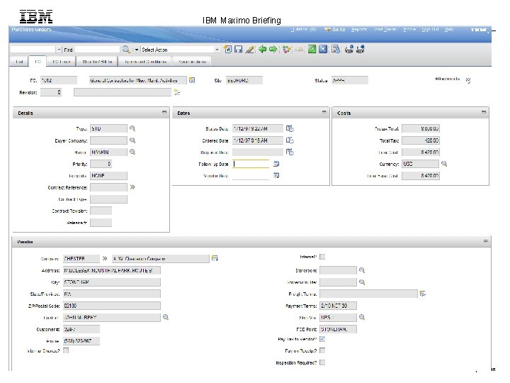 IBM Maximo Briefing 49 © 2011 IBM Corporation 