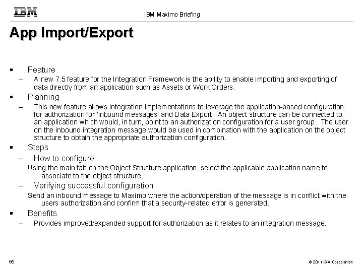 IBM Maximo Briefing App Import/Export Feature – Planning – A new 7. 5 feature