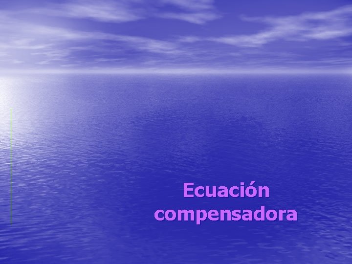 Ecuación compensadora 