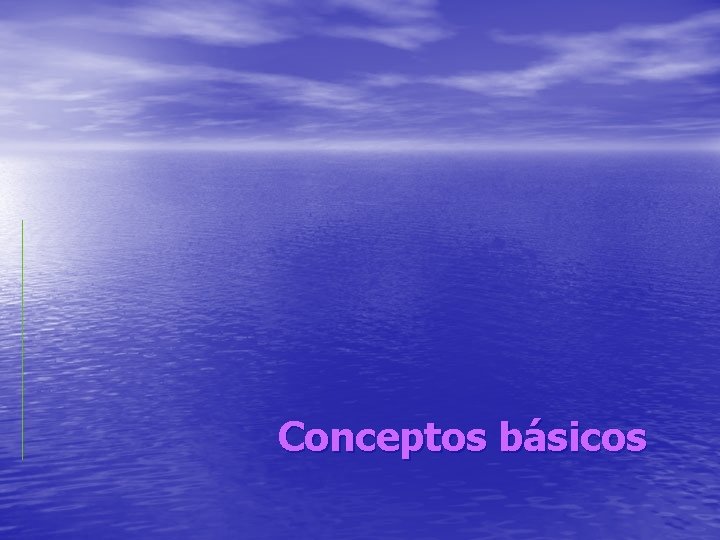 Conceptos básicos 