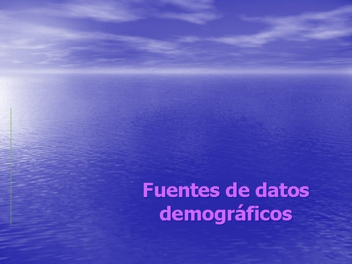 Fuentes de datos demográficos 