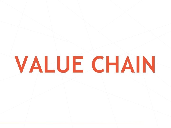 VALUE CHAIN © 2016 Innoventually 