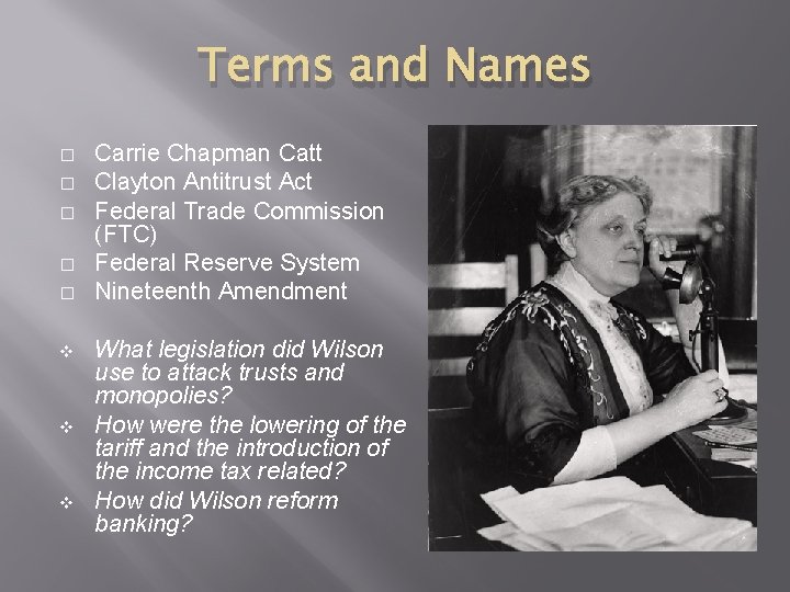 Terms and Names � � � v v v Carrie Chapman Catt Clayton Antitrust