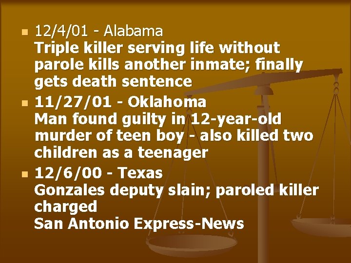 n n n 12/4/01 - Alabama Triple killer serving life without parole kills another