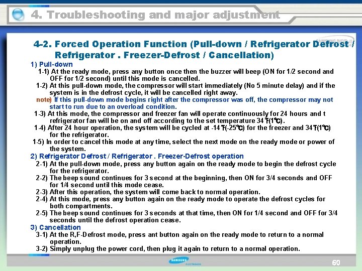 4. Troubleshooting and major adjustment 4 -2. Forced Operation Function (Pull-down / Refrigerator Defrost