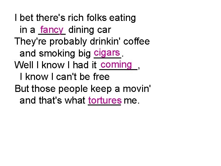 I bet there's rich folks eating fancy dining car in a _____ They're probably