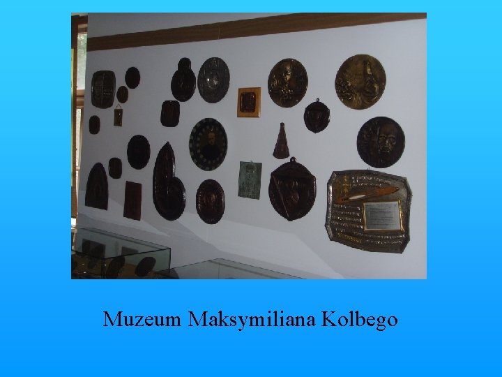 Muzeum Maksymiliana Kolbego 