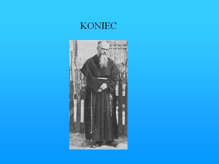 KONIEC 