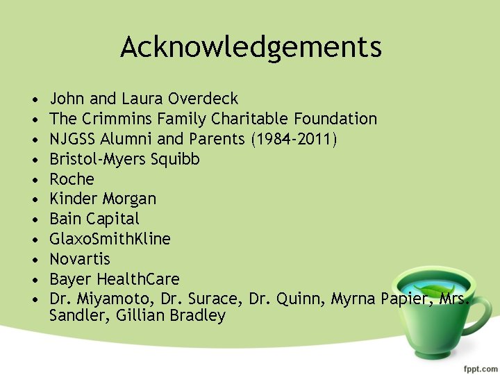 Acknowledgements • • • John and Laura Overdeck The Crimmins Family Charitable Foundation NJGSS