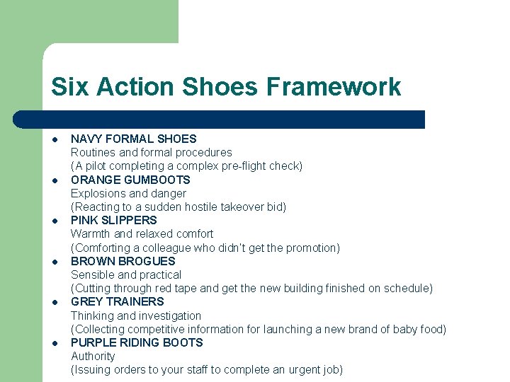 Six Action Shoes Framework l l l NAVY FORMAL SHOES Routines and formal procedures