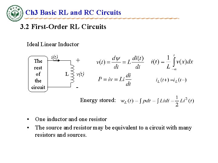 Ch 3 Basic RL and RC Circuits 3. 2 First-Order RL Circuits Ideal Linear